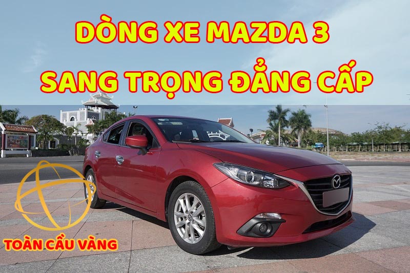 Bảng giá các dòng xe Mazda tại Việt Nam cập nhật tháng 72016